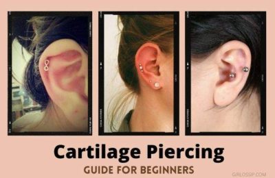 Cartilage Piercing Guide For Beginners: Everything You Need To Know