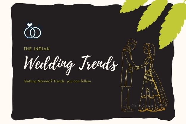 Indian Wedding Trends