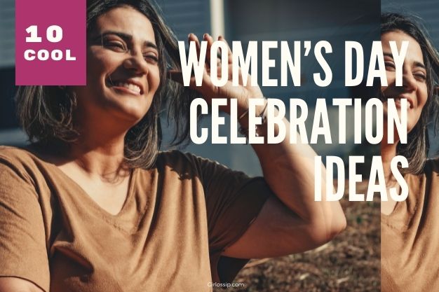 Women’s Day Celebration Ideas