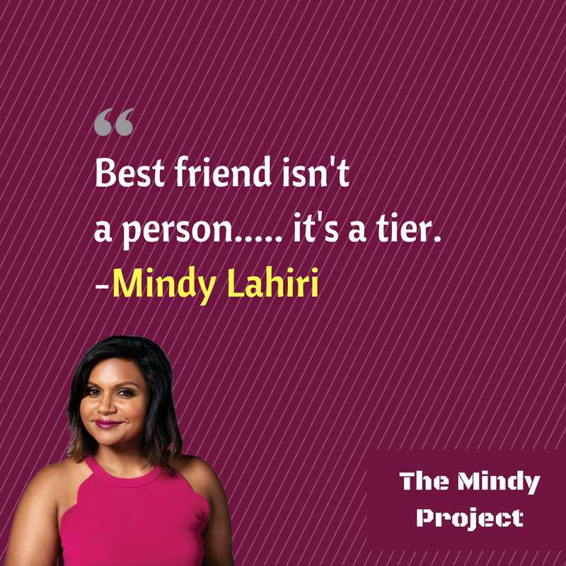 the-mindy-project-friendship-quotes